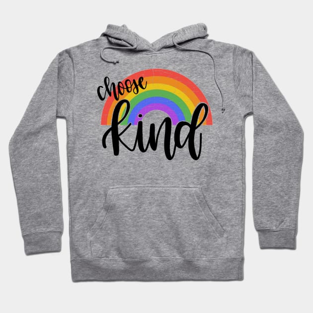 Choose Kind Hoodie by valentinahramov